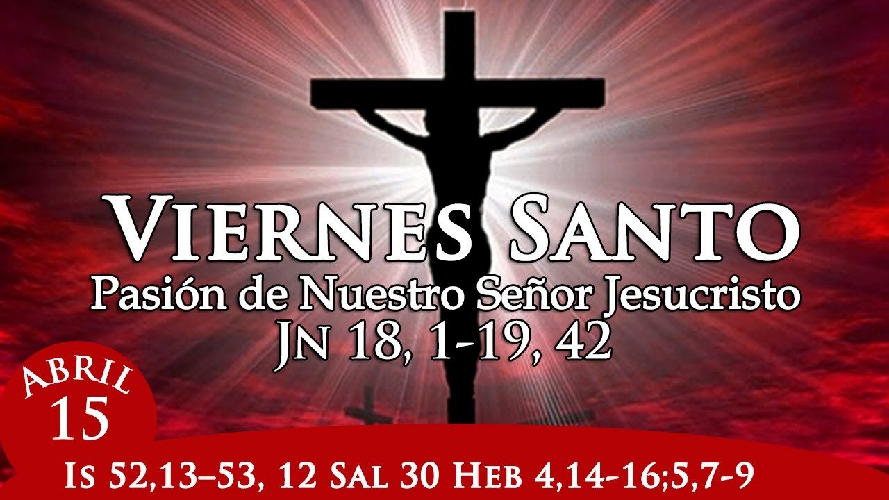 15 de abril: Viernes Santo