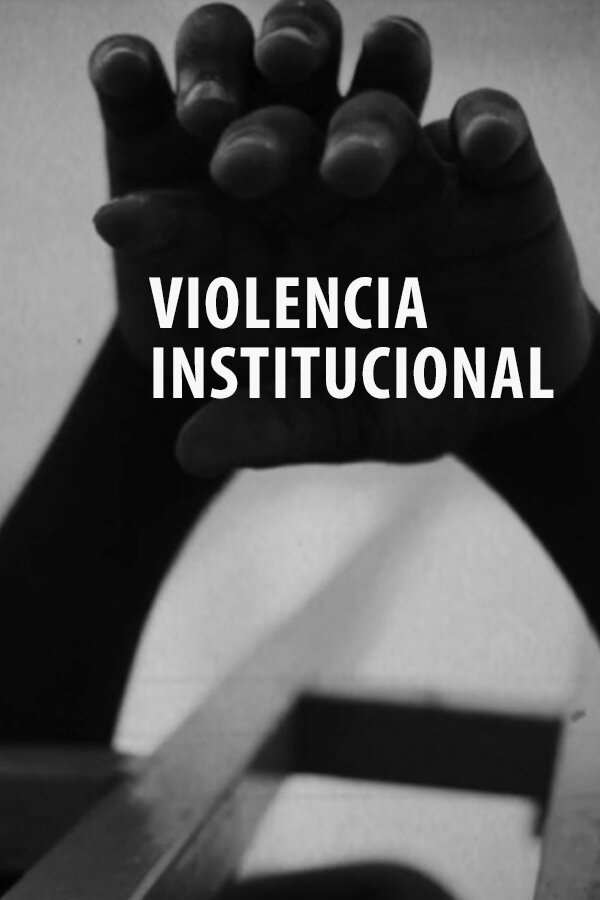 VIOLENCIA INSTITUCIONAL
